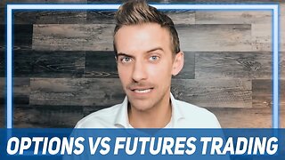 Should You Actively Trade Options? | Difference Between Options and Futures