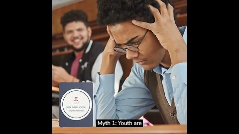 Cyber Safety Academy - Top 5 Myths of Cyber Bullying