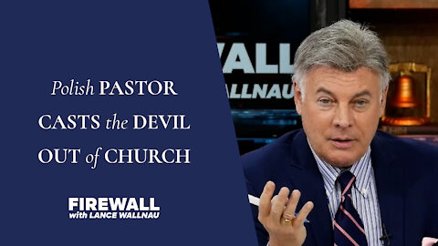 Polish Pastor Casts The Devil Out Of Church | Lance Wallnau