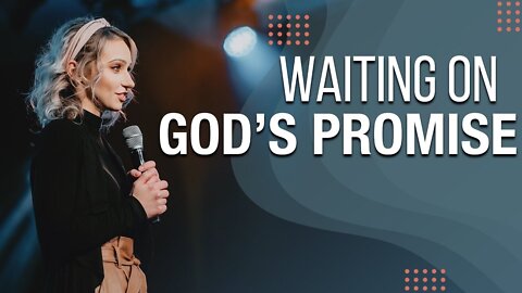 How to TRUST GOD When You Don't UNDERSTAND! Waiting on Your Promise