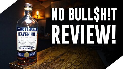 Heaven Hill Bottled in Bond Bourbon (No Bull$h!t Bourbon Review)