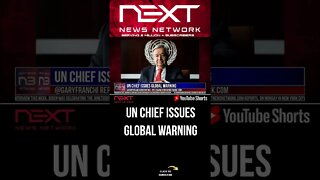 UN Chief Issues Global Warning #shorts