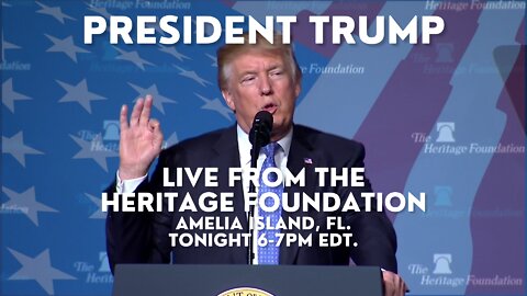 LIVE REPLAY: President Trump Speaks at Heritage’s Annual Leadership Conference