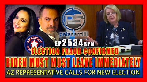 EP 2534-6PM AZ ELECTION FRAUD CONFIRMED! BIDEN MUST LEAVE IMMEDIATELY