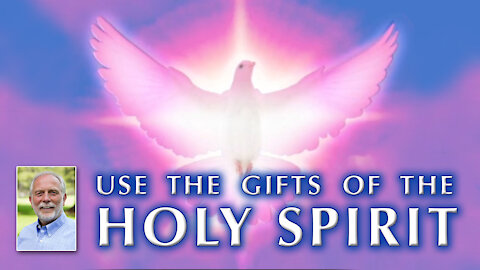 Holy Spirit: Glorify God through the Empowerment and Gifts of the Holy Spirit