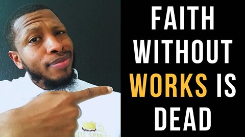 Faith Without Works is Dead | Uzziah Israel