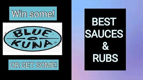 THE BEST RUBS AND SAUCES, WANNA WIN SOME?