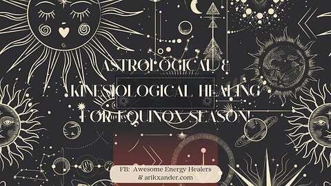 Astrological Healing using Astrolochi & Kinesiology for the planet and all our humans!