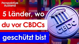 CBDCs, nein danke! Digitale Währungen der Zentralbank: Nicht in diesen Ländern!@PerspektiveAusland🙈