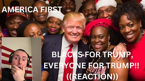 BLACKS FOR TRUMP!! EVERYONE FOR TRUMP, TRUMP2024!!