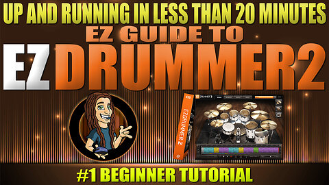 The EZ Guide to EZDrummer 2 (Toontrack)
