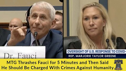 MTG Thrashes "Mr. Fauci" for 5 Minutes and Then Said He Should Be Charged With Crimes Against Humanity