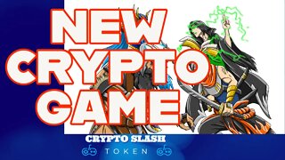 Crypto Slash New NFT and Crypto Token Game (Presale)