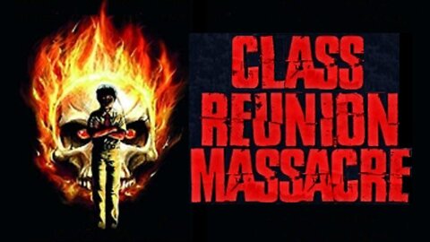 CLASS REUNION MASSACRE 1978 Psychotic Killer stalks a 10th Year Class Reunion FULL MOVIE in HD