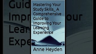 Mastering Your Study Skills Chapter 1 Introduction Overview of the book's contents