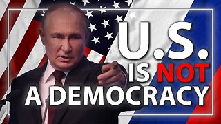VIDEO: Putin Says U.S. Is Not A Democracy After Winning Reelection
