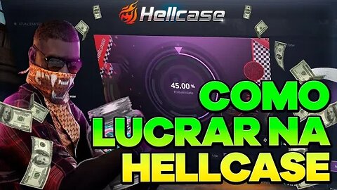 Aprenda a melhor maneira de lucrar no Hellcase