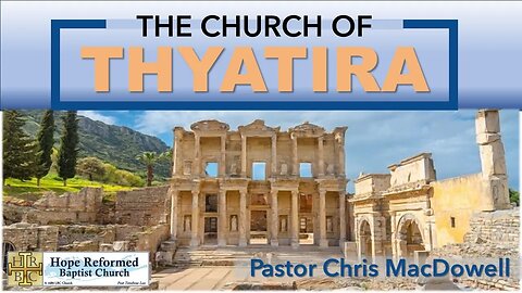 Revelation 2: The Church at Thyatira