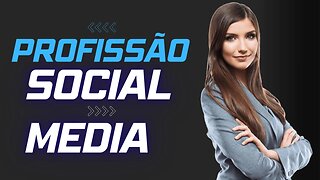 Como Ganhar Dinheiro na Internet Como Social Media | Profissão Social Media