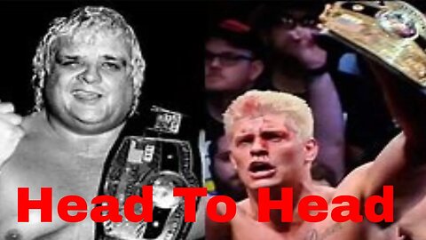Head to Head Dusty Rhodes vs Cody Rhodes