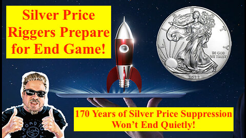 Silver Price Riggers Prepare for End Game! (Bix Weir)