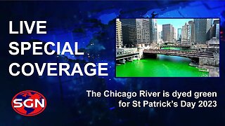 Live Coverage: Dying of Chicago River for St Patrick's Day