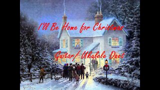 I'll Be Home for Christmas Guitar & Ukulele Duet