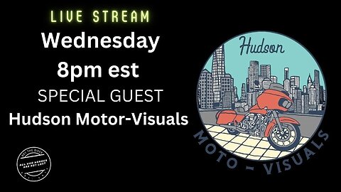 LIVE STREAM - Guest Hudson Motovisuals