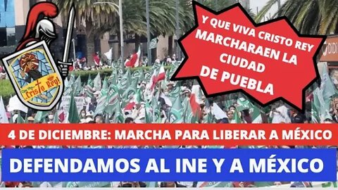 4 DE DICIEMBRE: MARCHA PARA LIBERAR A MÉXICO DE LA DICTADURA Y EL COMUNISMO #Marcha #VivaCristoRey