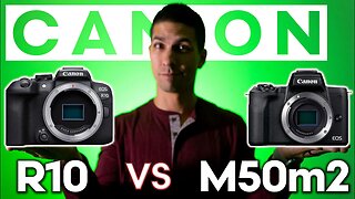 Canon M50 mark ii vs R10 for VIDEO – Which should YOU Buy for Filmmaking???