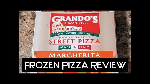 FROZEN PIZZA REVIEW: Grando's Margherita