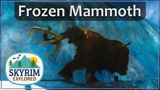 Frozen Mammoth | Skyrim Explored