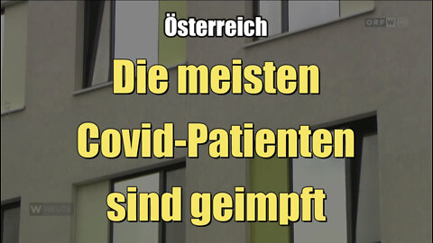 Österreich: Die meisten Covid-Patienten sind geimpft (ORF I Wien heute I 10.07.2022)