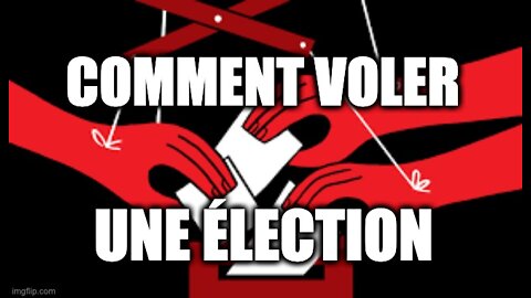 Comment voler une élection