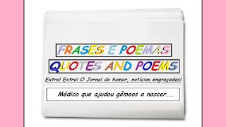 Notícias engraçadas: Médico que ajudou gêmeos a nascer... [Frases e Poemas]