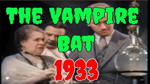 The Vampire Bat (1933) [colourised]