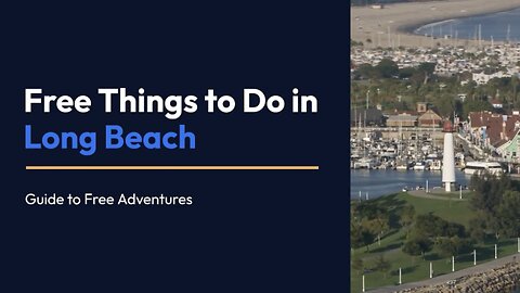 Free Things to Do in Long Beach | stufftodo.us