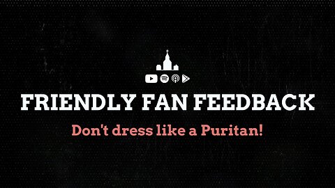 Don't dress like a Puritan!