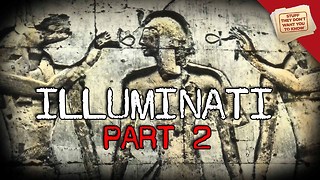 Stuff They Don't Want You To Know: The Illuminati: Part II