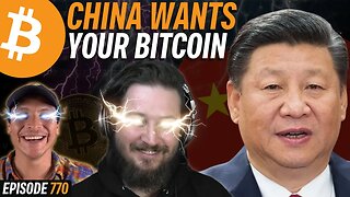 China's Plan to Control Bitcoin | EP 770