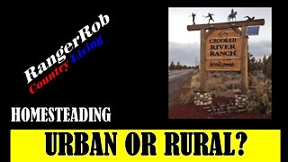 Urban or Rural, Crooked River Ranch Oregon