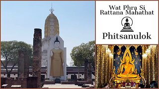 Wat Phra Sri Rattana Mahathat วัดพระศรีรัตนมหาธาตุ - Royal First Class Temple - Phisanulok Thailand