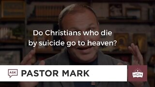 Do Christians who die by suicide go to heaven?