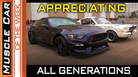 Appreciating All Generations - Muscle Car Of The Week Episode #358