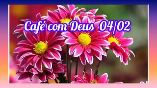 Café com Deus 04/02