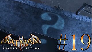 More Riddler Challenges | Batman: Arkham Asylum #19