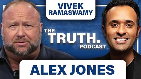 Vivek Ramaswamy Interviews the Most Censored Man in the World—Alex Jones! | The TRUTH. Podcast