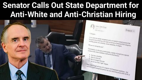 Jared Taylor || Senator Calls Out State Department for Anti-White and Anti-Christian Hiring