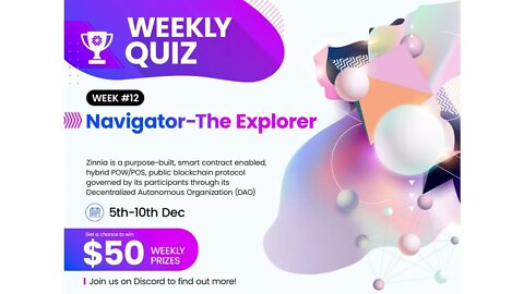 $50 Quiz 12 Draw: Zinnia Network explorer - The Navigator