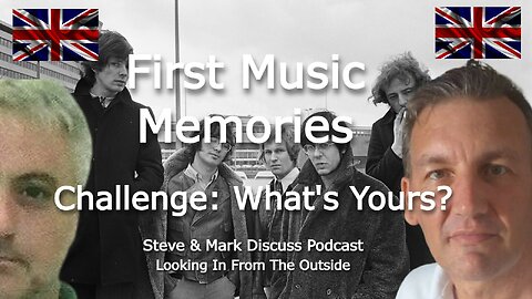 First Music Memories - Challenge: What`s Yours?